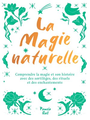 cover image of La magie naturelle